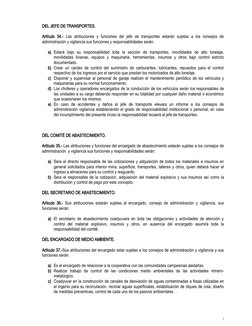 DEL JEFE DE TRANSPORTES.
Artículo  34.-  Las atribuciones  y funciones  del jefe de transportes  estarán sujetas  a los conse