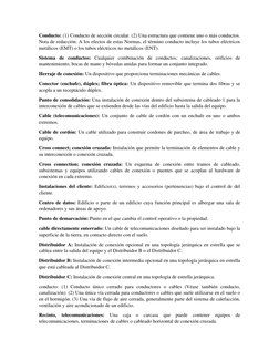 Conducto: (1) Conducto de sección circular. (2) Una estructura que contiene uno o más conductos. 
Nota de redacción: A los ef