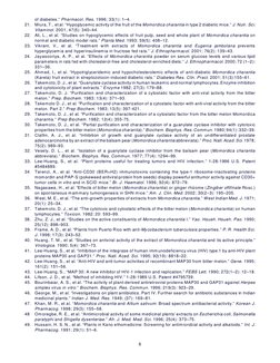 6
of diabetes.” Pharmacol. Res. 1996; 33(1): 1–4.
21. Miura, T., et al. “Hypoglycemic activity of the fruit of the Momordica