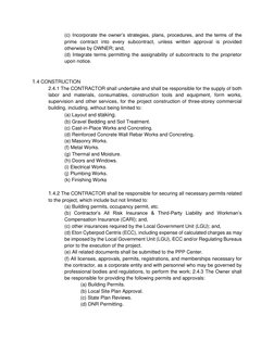 (c) Incorporate the owner’s strategies, plans, procedures, and the terms of the 
prime contract into every subcontract, unles