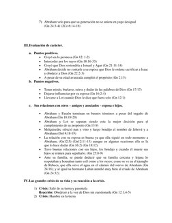 7) Abraham velo para que su generación no se uniera en yugo desigual  
(Gn 24:3-4) (2Co 6:14-18) 
 
 
 
 
III. Evaluación de