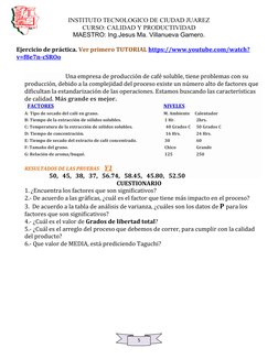5
INSTITUTO TECNOLOGICO DE CIUDAD JUAREZ
CURSO: CALIDAD Y PRODUCTIVIDAD
MAESTRO: Ing.Jesus Ma. Villanueva Gamero.
Ejercicio d