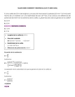 TALLER SOBRE CORRIENTE Y RESISTENCIA (CAP 27 LIBRO GUÍA) 
 
1. Una varilla de 2,0 m de longitud y una sección transversal c