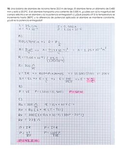 10. Una bobina de alambre de nicromo tiene 25.0 m de largo. El alambre tiene un diámetro de 0.400 
mm y está a 20.0°C. Si el