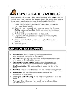 Learning Module for Business Mathematics 
 
HOW TO USE THIS MODULE? 
  
Before starting the module, I want you to set aside o
