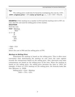Learning Module for Business Mathematics 
 
 
Tip! 
 
The selling price could also be found by multiplying the cost by 135%