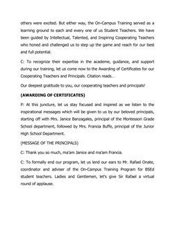 others were excited. But either way, the On-Campus Training served as a
learning ground to each and every one of us Student T