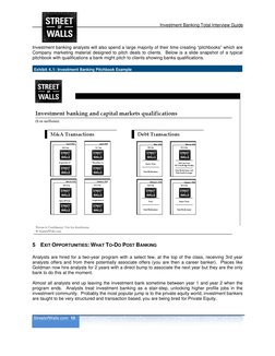 Investment Banking Total Interview Guide 
 StreetofWalls.com  10 
 
Investment banking analysts will also spend a large