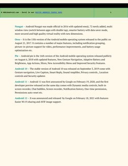 ‌
 
‌
 
Nougat‌ ‌–‌ ‌Android‌ ‌Nougat‌ ‌was‌ ‌made‌ ‌official‌ ‌in‌ ‌2016‌ ‌with‌ ‌updated‌ ‌emoji,‌ ‌72‌ ‌newly‌ ‌added,‌ ‌m