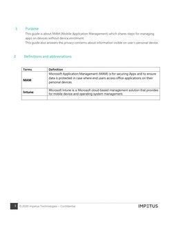 3 
© 2020 Impetus Technologies – Confidential 
 
 
 
 
 
1 
Purpose 
This guide is about MAM (Mobile Application Manage