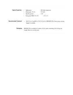 Typical Properties

Appearance
Off-white suspension

Flash point, °F (°C)
155 (68)

Specific gravity
1.04

Pour point, PM