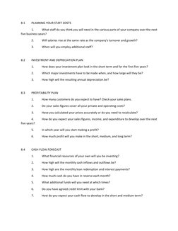 8.1 
PLANNING YOUR STAFF COSTS 
 
1. 
What staff do you think you will need in the various parts of your company over the nex