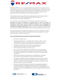 RE/MAX COMPANY es una compañía dirigida principalmente en la adquisición de 
propiedades que a la vez se remodelan total o