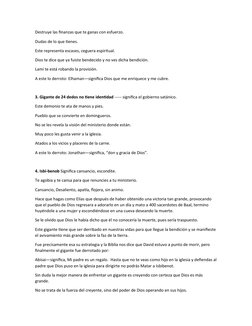 Destruye las finanzas que te ganas con esfuerzo.
Dudas de lo que tienes.
Este representa escases, ceguera espiritual.
Dios te