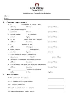 BEST SCHOOL
WORKSHEET
Information and Communication Technology
Class  : I
          
Name :