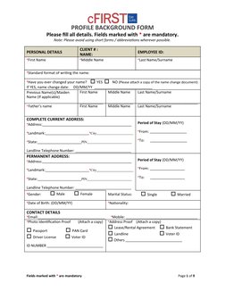 PROFILE BACKGROUND FORM
Fields marked with * are mandatory
Page 1 of 9
Please fill all details. Fields marked with * are mand