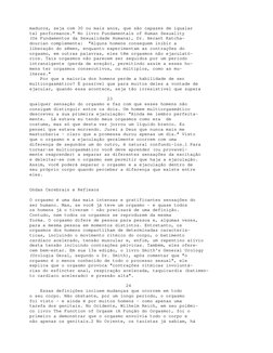 maduros, seja com 30 ou mais anos, que são capazes de igualar 
tal performance." No livro Fundamentals of Human Sexuality 
(O