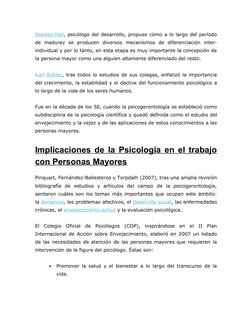 Stanley
 
   Hall
 
 , psicólogo del desarrollo, propuso cómo a lo largo del período
de  madurez  se  producen  diversos  mec