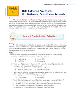 1 
Data Gathering Procedure: Qualitative 
 
Module 3  
 
 
 
Overview 
After learning the rigors of writing a research prop