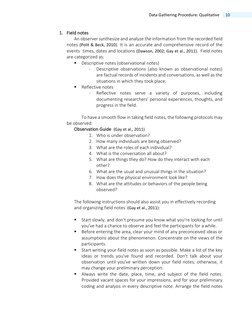 10 
Data Gathering Procedure: Qualitative 
1. Field notes 
An observer synthesize and analyze the information from the reco