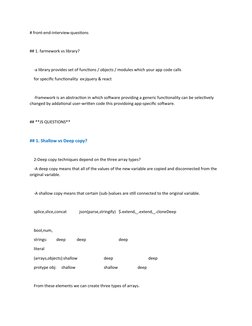 # front-end-interview-questions
## 1. farmework vs library?
    -a library provides set of functions / objects / modules whic