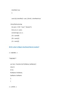 isVerified: true
        };
        const {id, isVerified} = user; //id=42 , isVerified=true
    -Array Destructuring