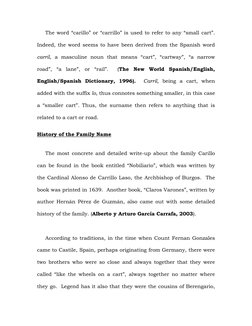 The word “carillo” or “carrillo” is used to refer to any “small cart”.  
Indeed, the word seems to have been derived fro
