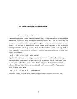 10 
 
 
 
 
 
 
 
 
Note: Standardization of KMnO4 should be done. 
 
 
 
Experiment 8 – Redox Titrations  
Potassium permang