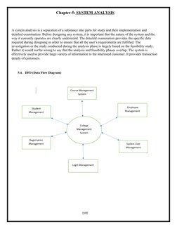 Chapter-5: SYSTEM ANALYSIS
A system analysis is a separation of a substance into