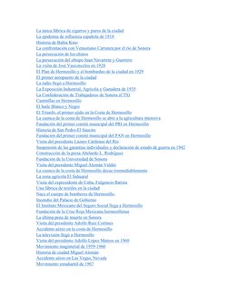 La única fábrica de cigarros y puros de la ciudad 
La epidemia de influenza española de 1918 
Historia de Bahía Kino 
La conf