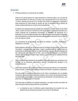 3
Desarrollo
1.
Políticas públicas en la educación de calidad 
Chile es uno de los países con mejor educación en América Lati