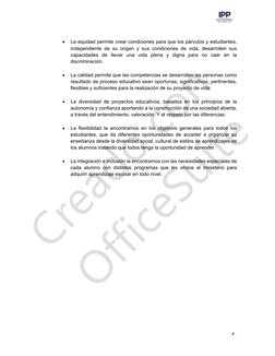 4

La equidad permite crear condiciones para que los párvulos y estudiantes, 
independiente de su origen y sus condiciones d
