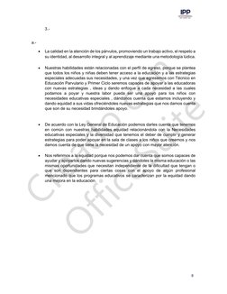 8
3.-
a.-  

La calidad en la atención de los párvulos, promoviendo un trabajo activo, el respeto a 
su identidad, al desarr