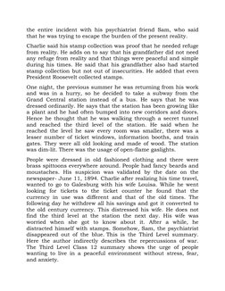 the entire incident with his psychiatrist friend Sam, who said 
that he was trying to escape the burden of the present realit