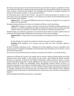 El consejo provee guı́a para tomar buenas decisiones para alcanzar los planes y propósitos de Dios. 
Trae instrucción, dire