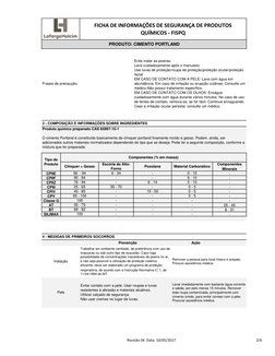 PRODUTO: CIMENTO PORTLAND
FICHA DE INFORMAÇÕES DE SEGURANÇA DE PRODUTOS 
QUÍMICOS - FISPQ
Frases de precaução:
3 - COMPOSIÇÃO