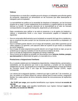 www.iplacex.cl 9 
Viáticos 
 
Corresponde a un monto fijo o variable que se le otorga a un trabajador para af
