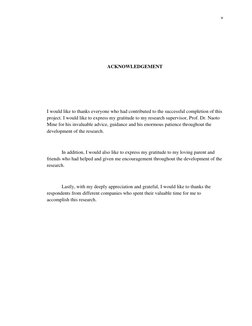 v 
 
 
 
 
ACKNOWLEDGEMENT 
 
 
 
I would like to thanks everyone who had contributed to the successful completion of this 
p