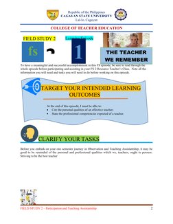 Republic of the Philippines
CAGAYAN STATE UNIVERSITY
Lal-lo, Cagayan
COLLEGE OF TEACHER EDUCATION
FIELD STUDY 2
Learning Epis