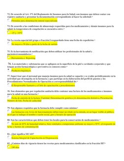 72. De acuerdo al Art. 171 del Reglamento de Insumos para la Salud, son insumos que deben contar con 
registro sanitario