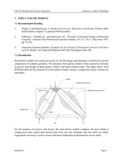 CIE 525 Reinforced Concrete Structures 
 
Instructor: Andrew Whittaker 
Module 07 
  
 
 
 
 
Page 1 
7. STRUT-AND-TIE MODELS