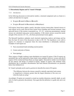 CIE 525 Reinforced Concrete Structures 
 
Instructor: Andrew Whittaker 
Module 07 
  
 
 
 
 
Page 2 
7.3 Discontinuity Regio