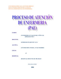UNIVERSIDAD PRIVADA ANTENOR ORREGO
FACULTAD DE CIENCIAS DE LA SALUD
ESCUELA PROFESIONAL DE ENFERMERIA
CURSO: