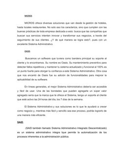 MICROS (https://www.oracle.com/industries/hospitality/food-beverage/solutions/index.html)
MICROS ofrece diversas soluciones q