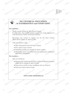 2011
Pascal
Contest
(English)
The CENTRE for EDUCATION
in MATHEMATICS and COMPUTING
For students...
Thank you for writing the