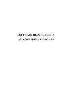 SOFTWARE REQUIREMENTS
AMAZON PRIME VIDEO APP
