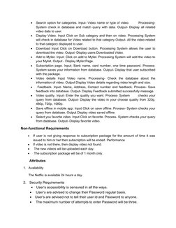 
Search option for categories. Input- Video name or type of video.        Processing-
System check in database and match que