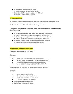 
If you ate less, you wouldn’t be so fat. 
Si comieras menos, no estarías tan gordo. 

If you came to Rome, you would see t