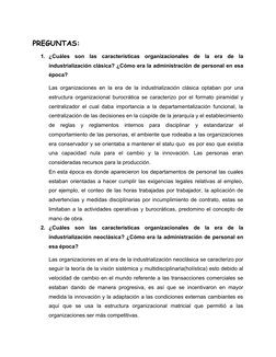 PREGUNTAS:
1. ¿Cuáles  son  las  características  organizacionales  de  la  era  de  la
industrialización clásica? ¿Cómo era