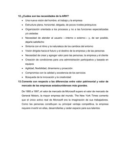 12.¿Cuáles son las necesidades de la ARH?

Una nueva visión del hombre, el trabajo y la empresa

Estructura plana, horizont